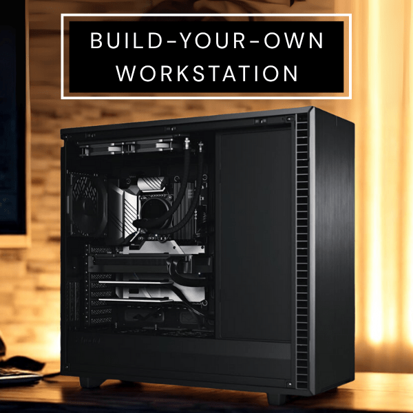 Build Your Own Workstation - GamerTech Toronto